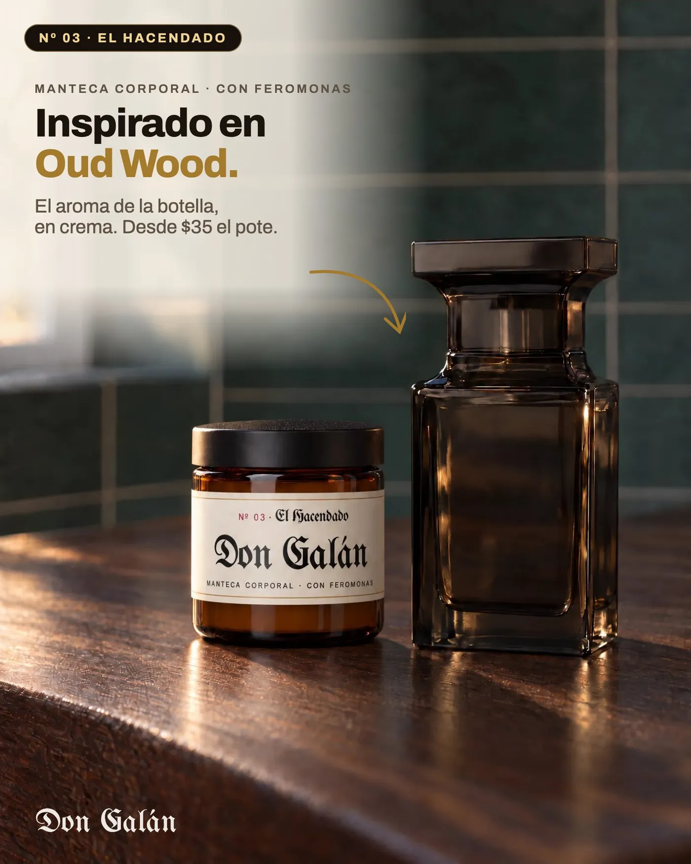 Don Galán El Hacendado, inspirado en Oud Wood