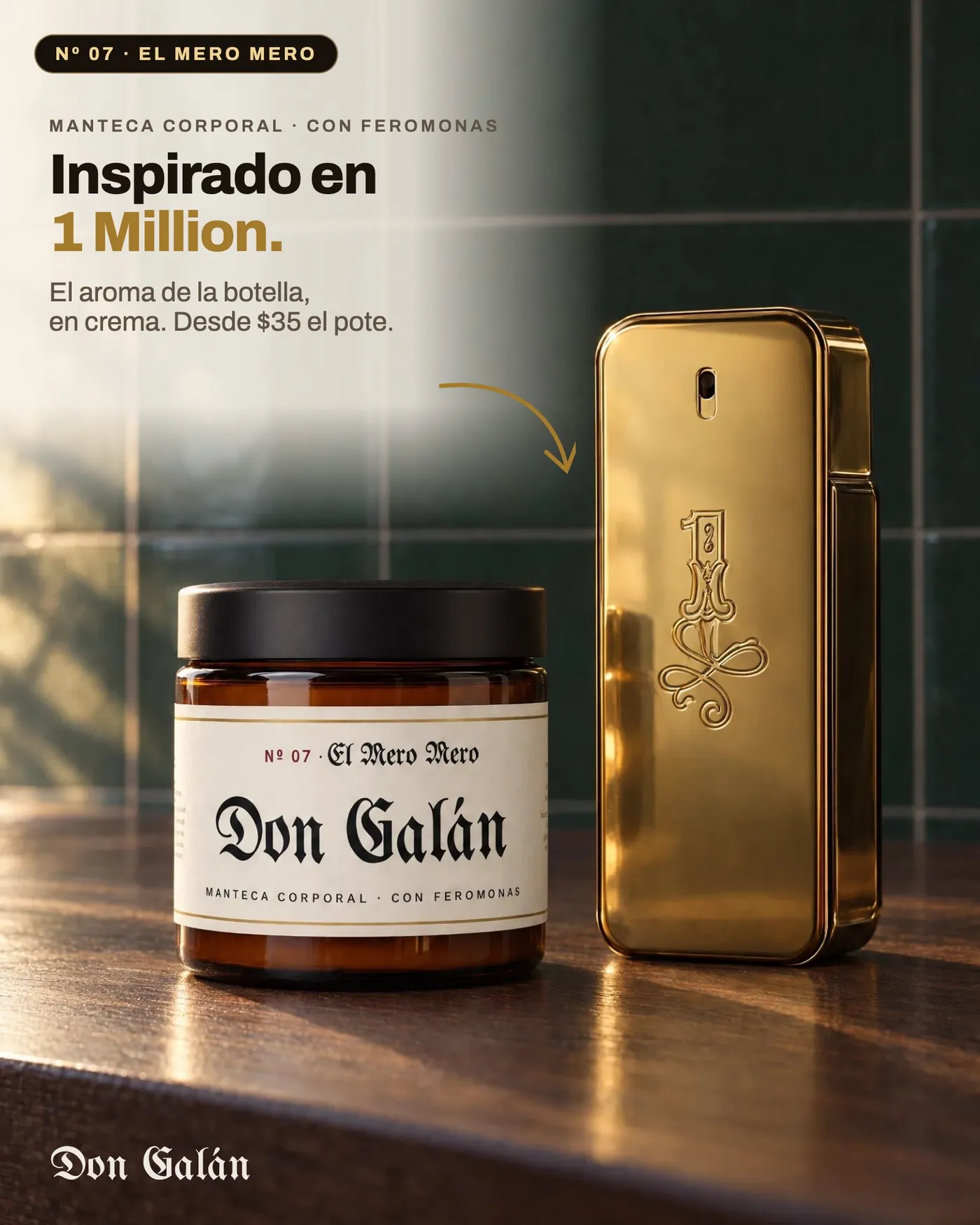Don Galán El Mero Mero, inspirado en 1 Million